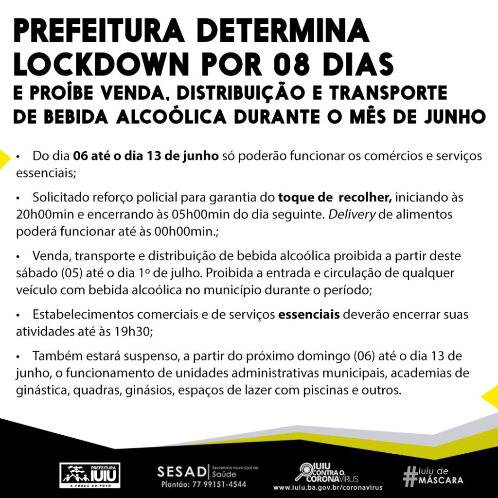 203839202104061 Prefeitura de Iuiu decreta lockdown por 08 dias e proíbe venda, distribuição e transporte de bebida alcoólica durante o mês de junho