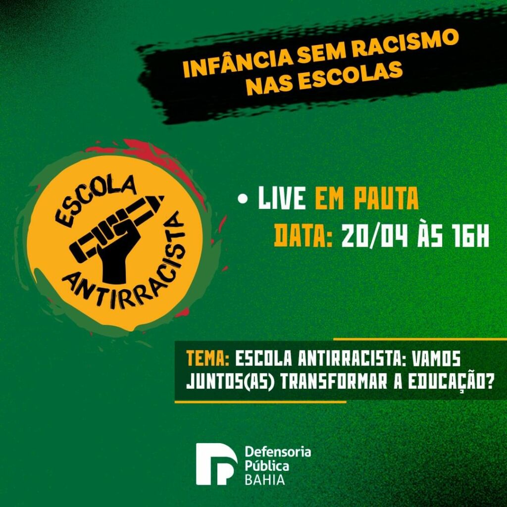 278369937 381707360495916 463544936692365465 n Defensoria Pública da Bahia mobiliza escolas contra o racismo