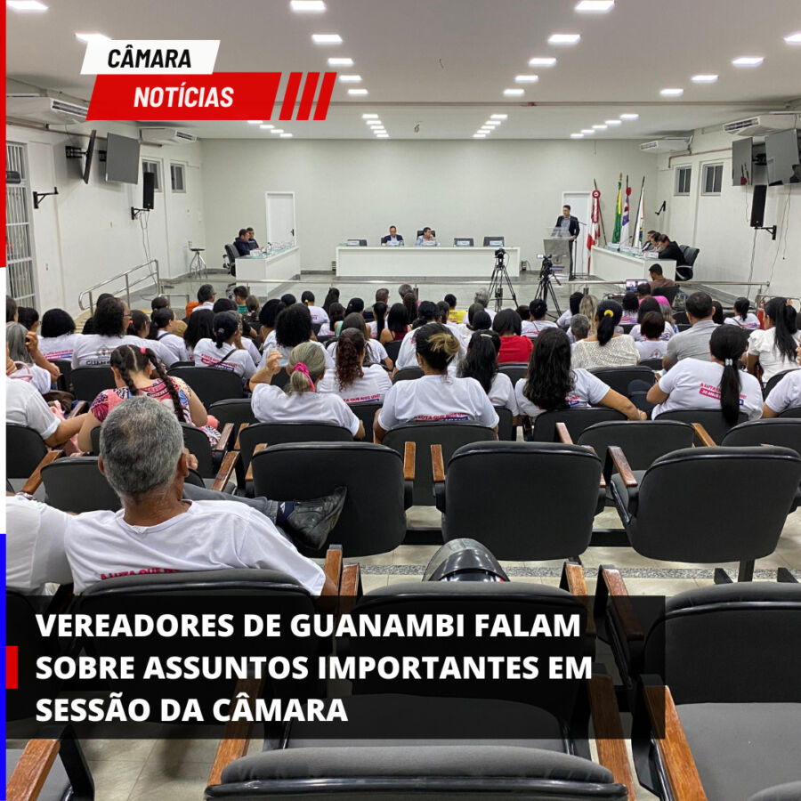 image 5 Vereadores de Guanambi falam sobre assuntos importantes em sessão da Câmara