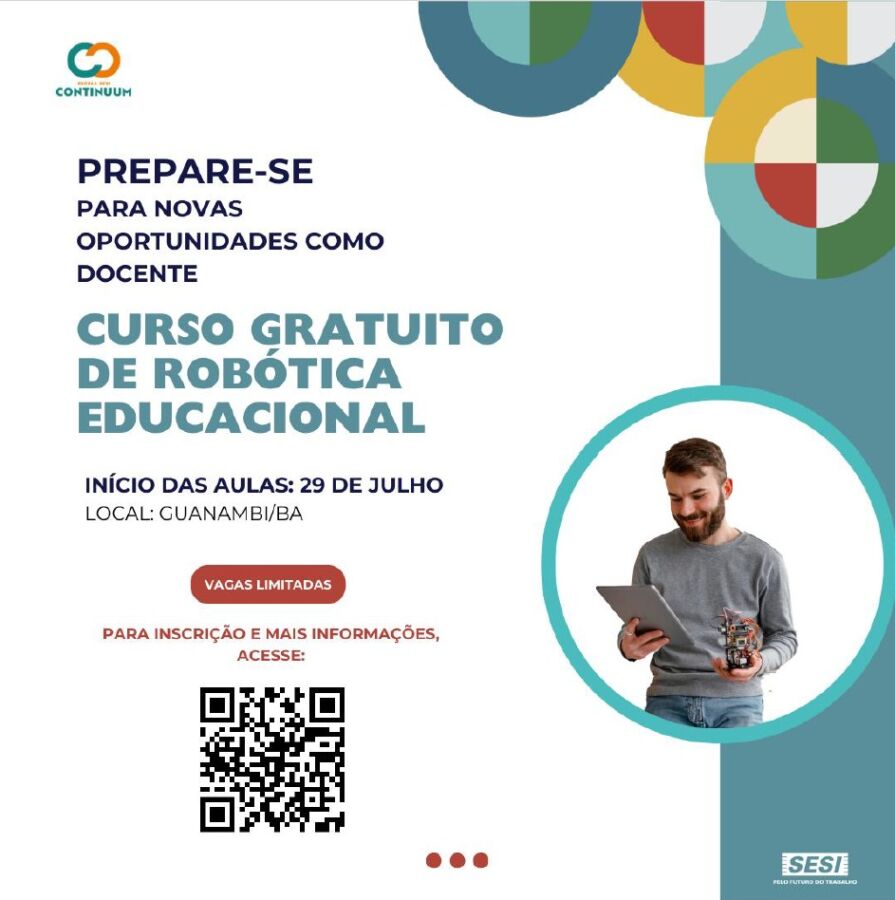 WhatsApp Image 2024 07 11 at 09.18.33 Com vagas limitadas, SESI abre inscrições para curso de Robótica Educacional para educadores de Guanambi