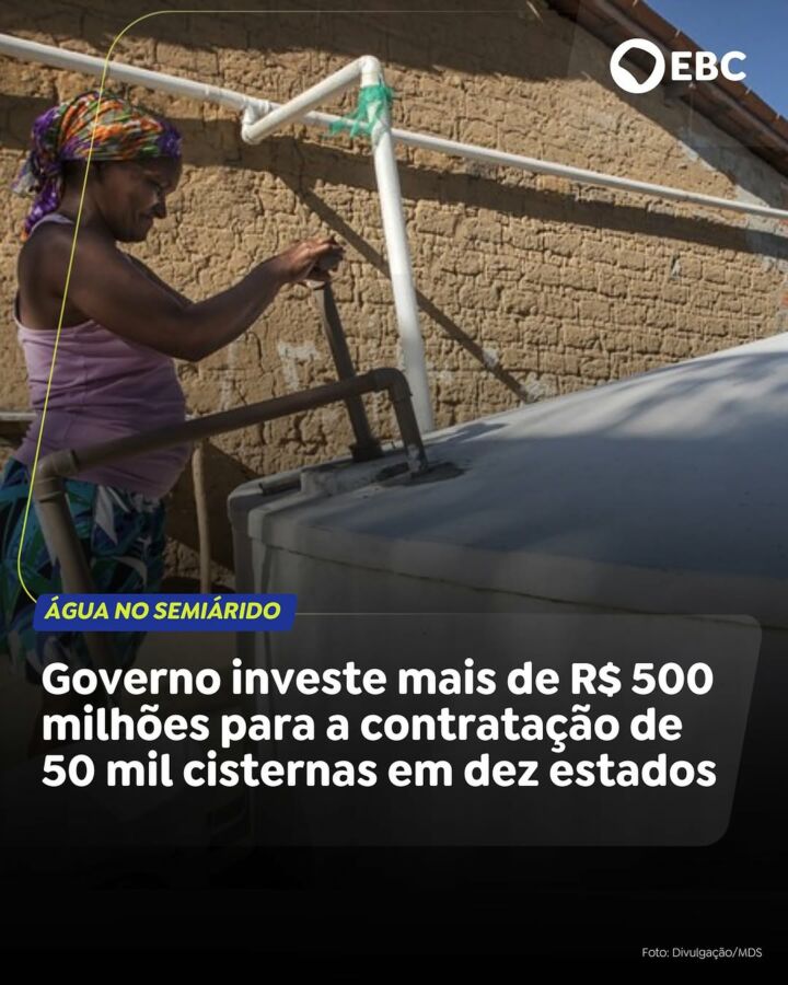 Snapinsta.app 469094129 18471042007054381 6136669957294055264 n 1080 Governo Federal anuncia investimento de R$ 500 milhões para 50 mil cisternas em áreas rurais de dez estados