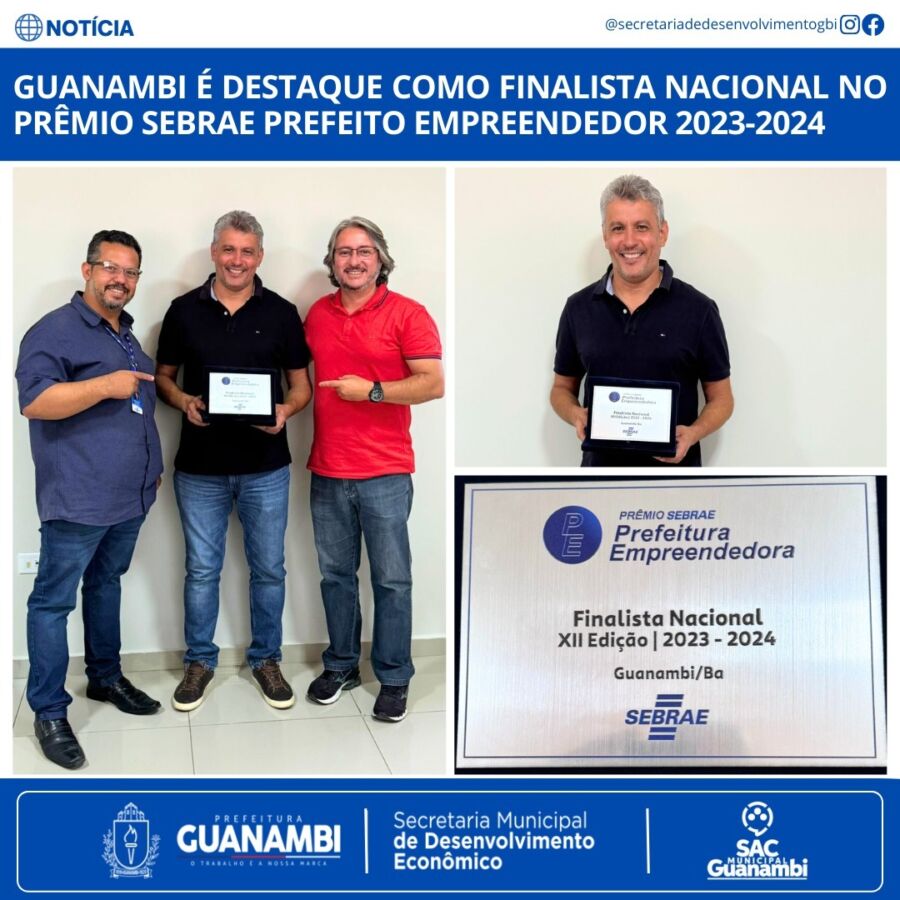 WhatsApp Image 2024 12 12 at 09.26.15 Guanambi é destaque como finalista nacional no prêmio Sebrae Prefeito Empreendedor 2023-2024